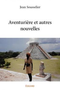 Image de Aventurière et autres nouvelles