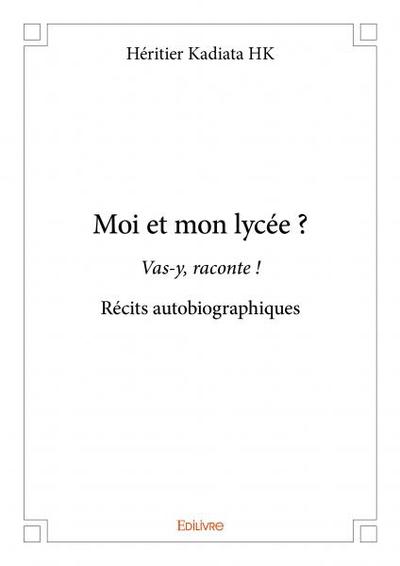 Image de Moi et mon lycée ?