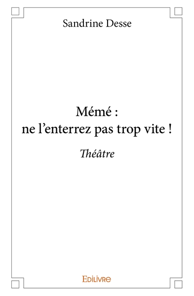Image de Mémé : ne l'enterrez pas trop vite !