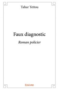 Picture of Faux diagnostic