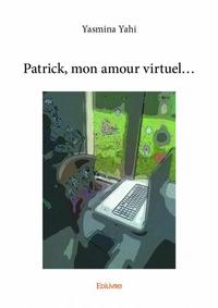 Picture of Patrick, mon amour virtuel...