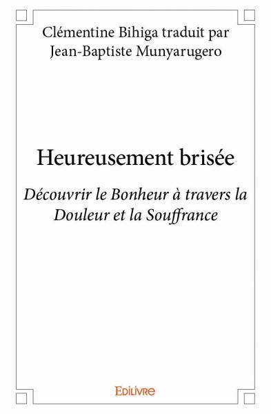 Image de Heureusement brisée