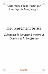Image de Heureusement brisée