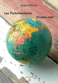 Picture of Les parlementaires d'outre mer