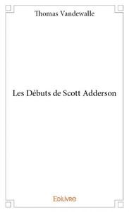 Picture of Les débuts de scott adderson