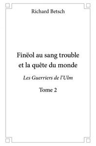 Image de Finëol au sang trouble et la quête du monde