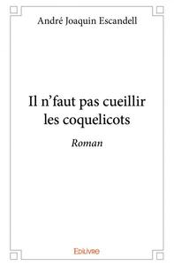 Picture of Il n'faut pas cueillir les coquelicots