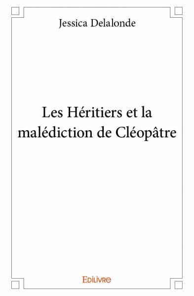 Image de Les héritiers et la malédiction de cléopâtre