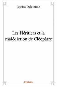 Image de Les héritiers et la malédiction de cléopâtre