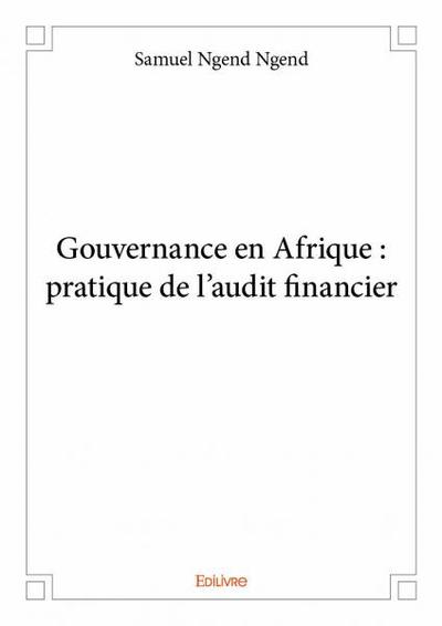 Image de Gouvernance en afrique : pratique de l'audit financier