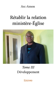 Picture of Rétablir la relation ministère-Église - Tome 3