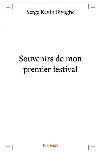 Image de Souvenirs de mon premier festival