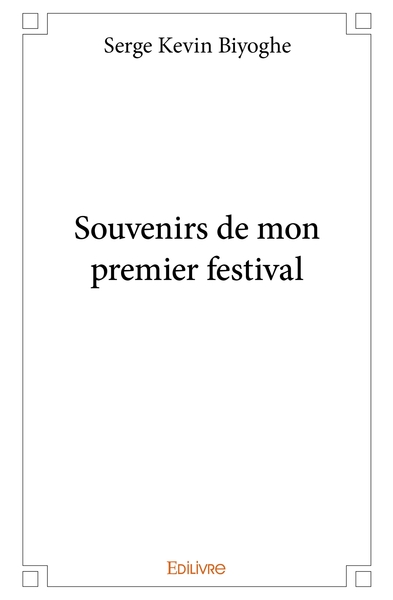 Picture of Souvenirs de mon premier festival