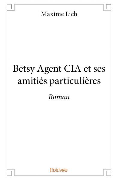 Picture of Betsy agent cia et ses amitiés particulières