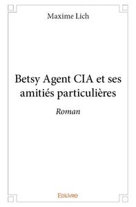 Picture of Betsy agent cia et ses amitiés particulières