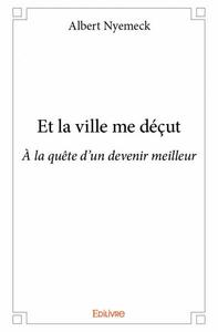 Image de Et la ville me déçut