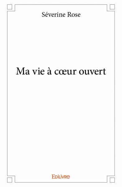 Image de Ma vie à cœur ouvert