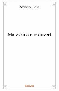 Image de Ma vie à cœur ouvert