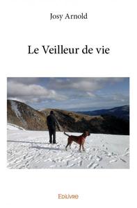 Image de Le veilleur de vie