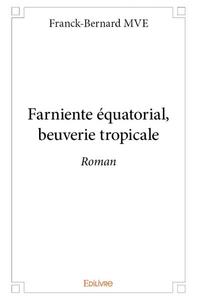 Picture of Farniente équatorial, beuverie tropicale