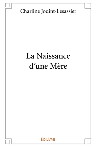 Picture of La Naissance d'une Mère