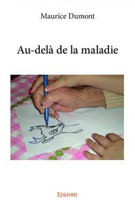 Image de Au delà de la maladie