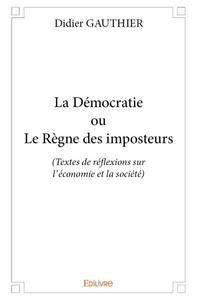 Image de La démocratie ou le règne des imposteurs