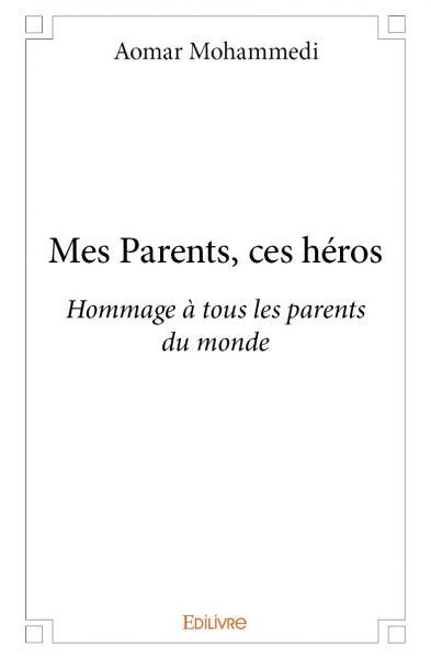 Picture of Mes parents ces héros