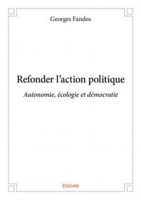 Image de Refonder l'action politique