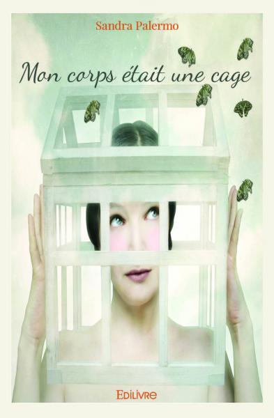 Image de Mon corps était une cage