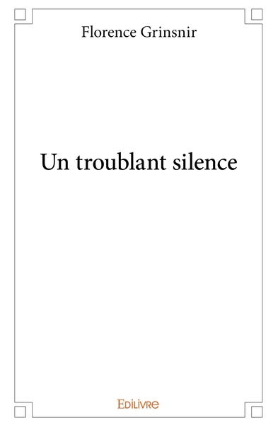 Picture of Un troublant silence