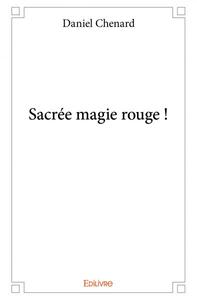 Image de Sacrée magie rouge !