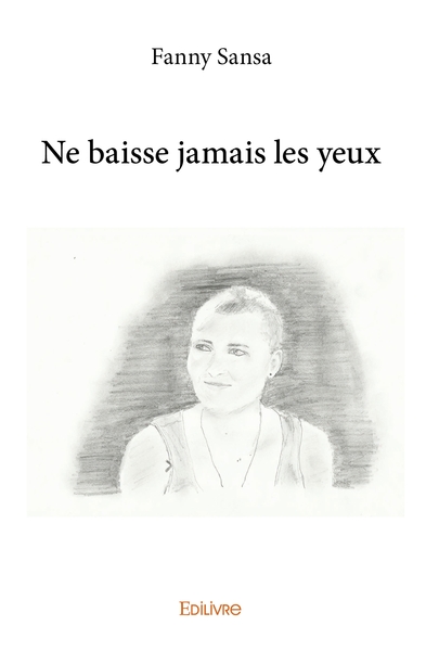 Picture of Ne baisse jamais les yeux