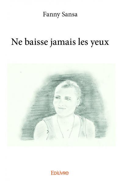 Image de Ne baisse jamais les yeux