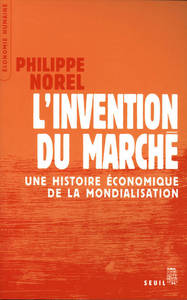Picture of L'Invention du marché. Une histoire économique de la mondialisation