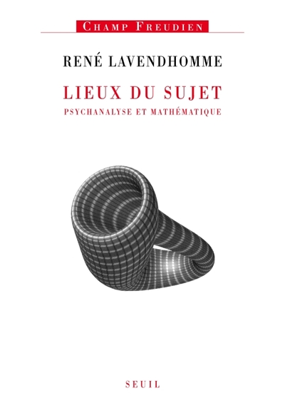 Image de Lieux du sujet. Psychanalyse et mathématique
