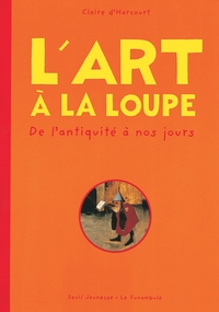 Picture of L'Art à la loupe