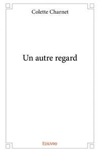 Picture of Un autre regard
