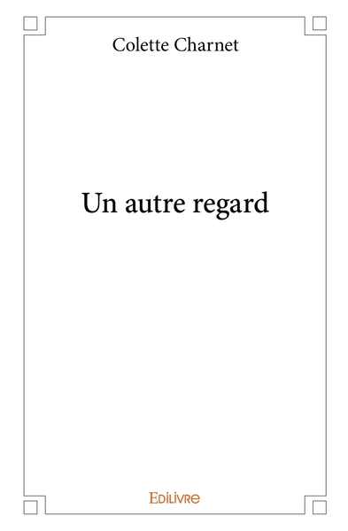 Picture of Un autre regard