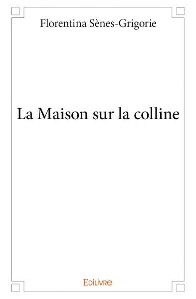Picture of La maison sur la colline