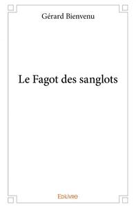 Image de Le fagot des sanglots