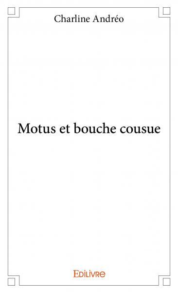 Picture of Motus et bouche cousue