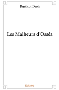 Image de Les Malheurs d'Osséa