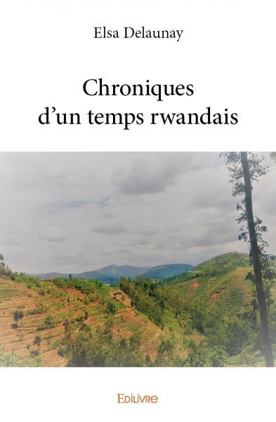 Image de Chroniques d’un temps rwandais