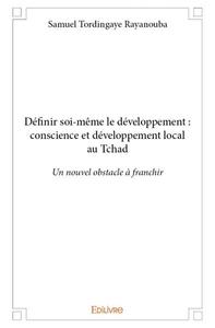 Image de Définir soi même le développement : conscience et développement local au tchad