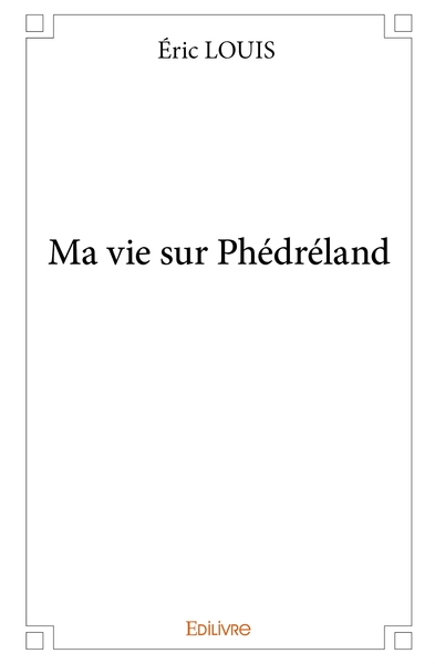 Image de Ma vie sur Phédréland