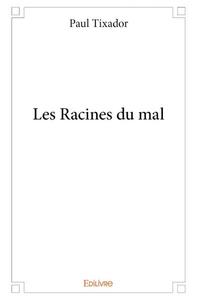 Image de Les racines du mal