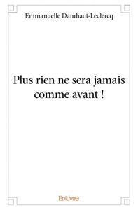 Image de Plus rien ne sera jamais comme avant !