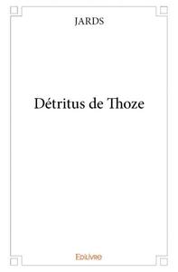 Image de Détritus de thoze