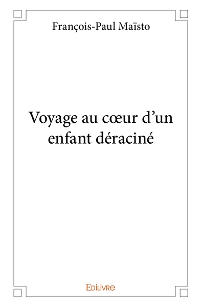 Picture of Voyage au coeur d'un enfant déraciné